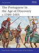 Book cover of: Portuguese in the Age of Discovery c.1340–1665. By: David Nicolle