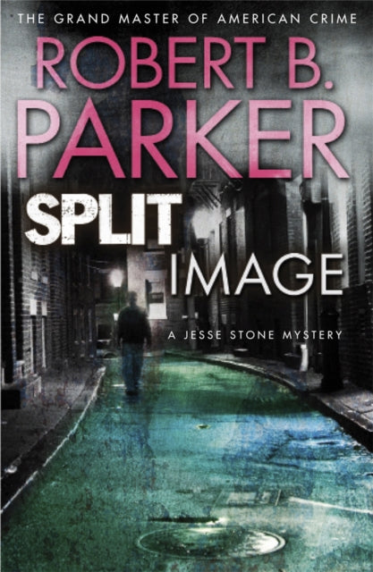Book cover of: Split Image. By: Robert B. Parker