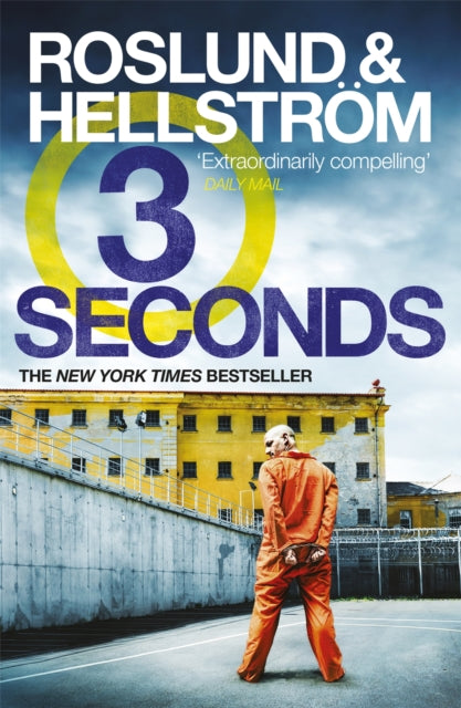 Book cover of: Three Seconds. By: Anders Roslund