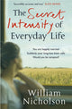 Book cover of: Secret Intensity of Everyday Life. By: Nicholson, William