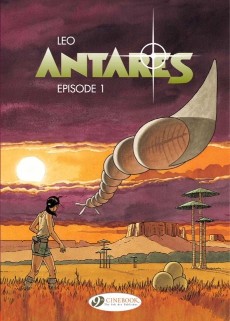 Book cover of: Antares Vol.1: Episode 1. By: Inc Staff LEO