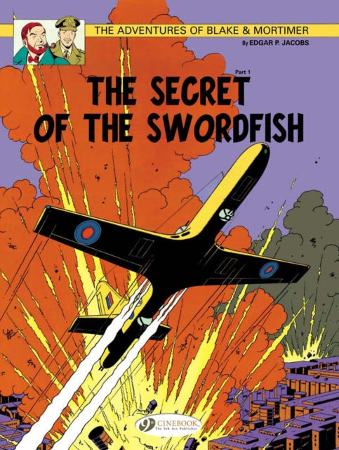 Book cover of: Blake & Mortimer 15 - The Secret of the Swordfish Pt 1. By: Edgar P. Jacobs