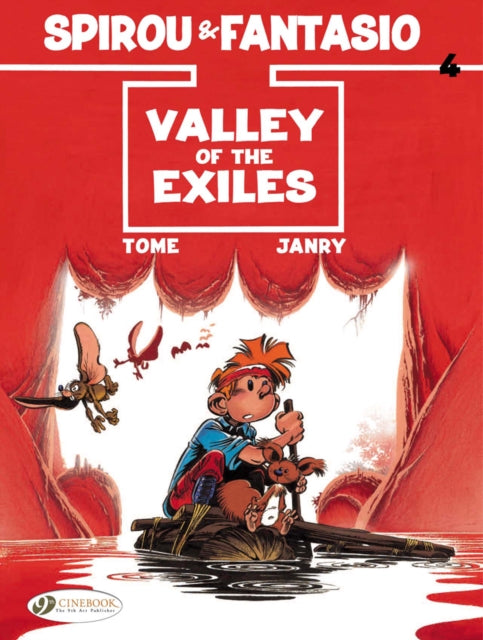 Book cover of: Spirou & Fantasio 4 - Valley Of The Exiles. By: Janry