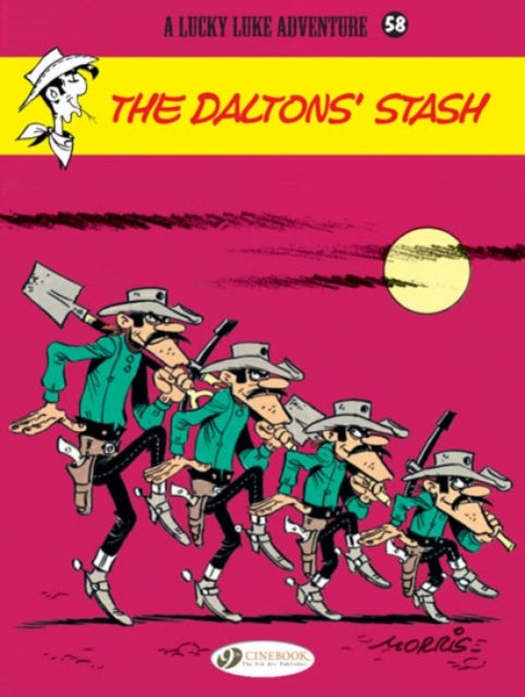 Book cover of: Lucky Luke 58 - The Daltons Stash. By: Morris