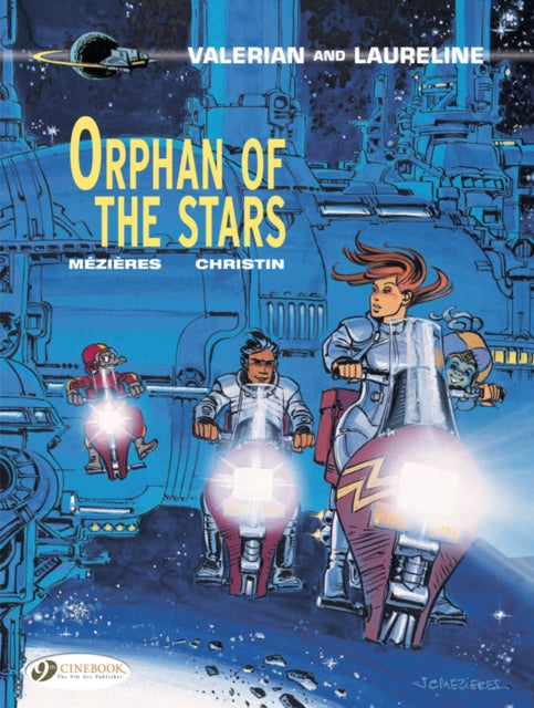 Book cover of: Valerian 17 - Orphan of the Stars. By: Jean-Claude Mézières