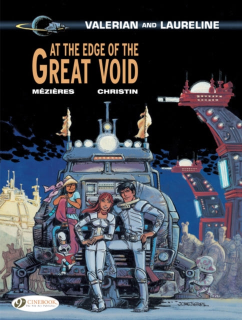 Book cover of: Valerian 19 - At the Edge of the Great Void. By: Pierre Christin