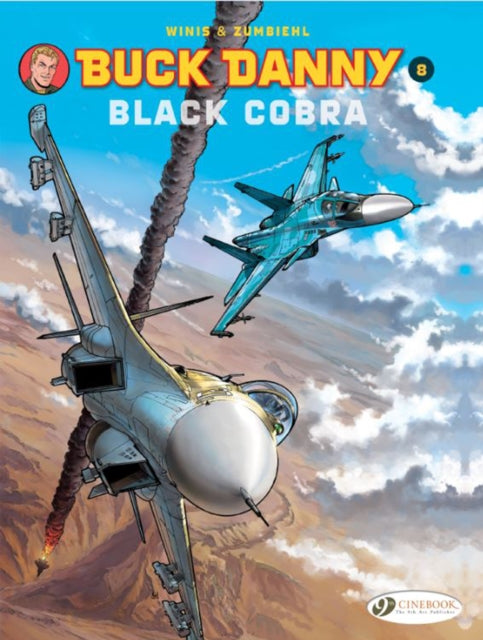 Book cover of: Buck Danny 8 - Black Cobra. By: Frédéric Zumbiehl
