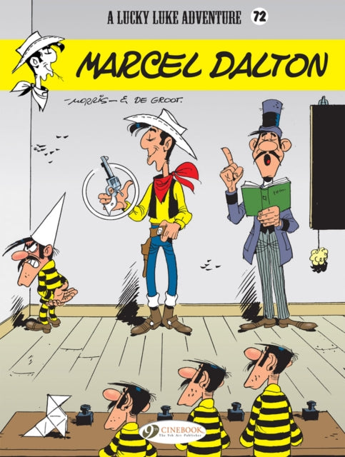 Book cover of: Lucky Luke Vol. 72: Marcel Dalton. By: Bob de Groot