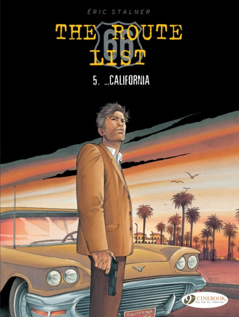 The Route 66 List Vol. 5: ... California