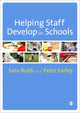 Book cover of: Helping Staff Develop in Schools. By: Sara Bubb