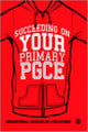 Book cover of: Succeeding on your Primary PGCE. By: Graham Birrell