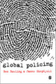 Book cover of: Global Policing. By: Benjamin Bowling