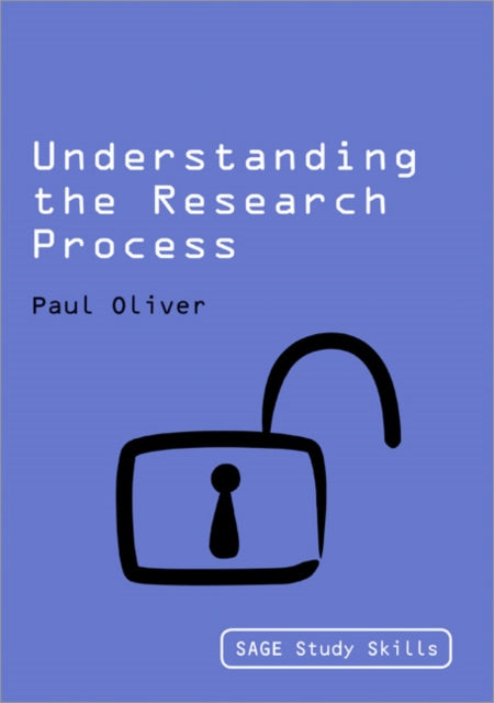 Book cover of: Understanding the Research Process. By: Paul Oliver