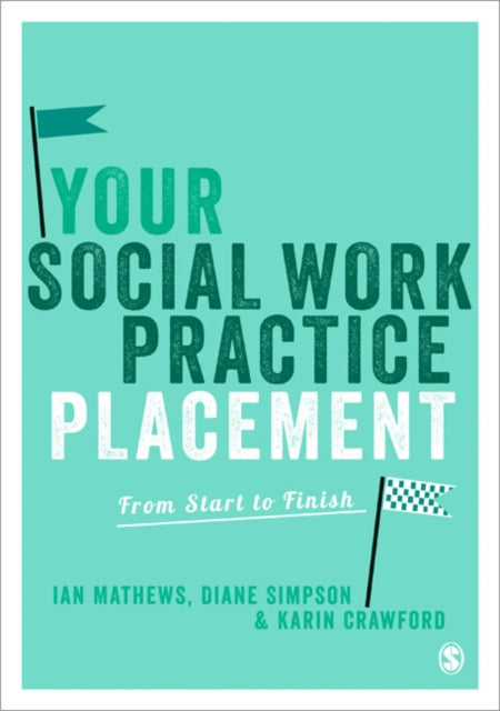 Book cover of: Your Social Work Practice Placement