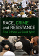 Book cover of: Race, Crime and Resistance. By: David Tyrer