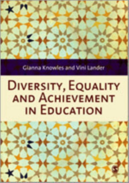 Book cover of: Diversity, Equality and Achievement in Education. By: Gianna Knowles