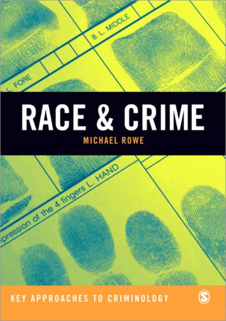 Book cover of: Race & Crime. By: Rowe, Michael