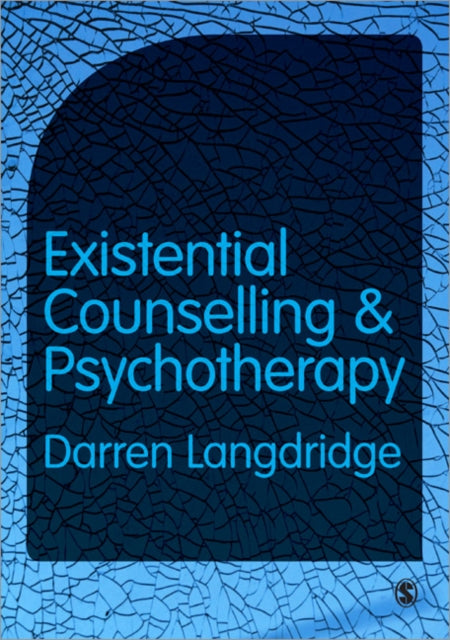 Book cover of: Existential Counselling and Psychotherapy. By: Darren Langdridge