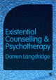 Book cover of: Existential Counselling and Psychotherapy. By: Darren Langdridge