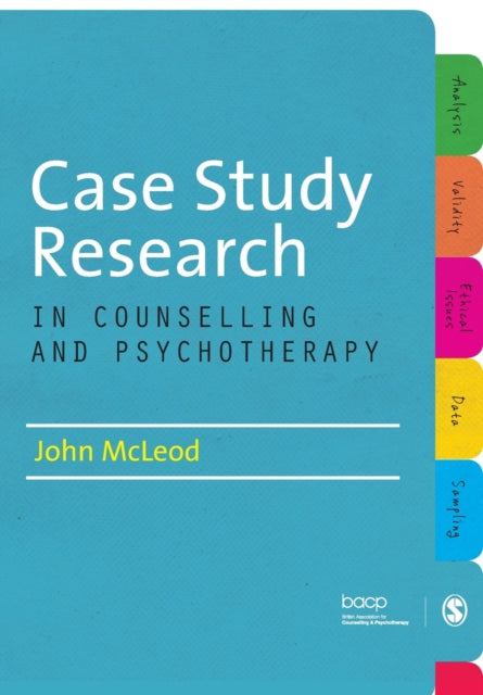 Book cover of: Case Study Research in Counselling and Psychotherapy. By: McLeod, John