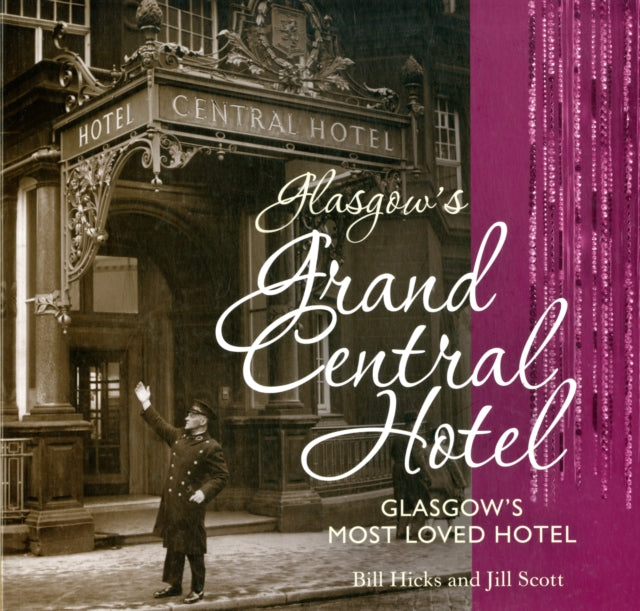 Book cover of: Glasgow's Grand Central Hotel