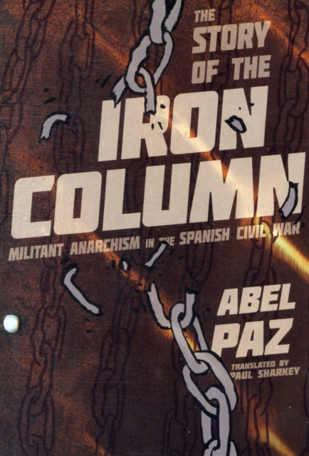Book cover of: Story of the Iron Column