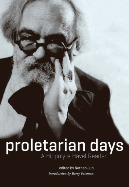 Book cover of: Proletarian Days. By: Hippolyte Havel