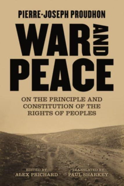 Book cover of: War and Peace. By: Pierre-Joseph Proudhon