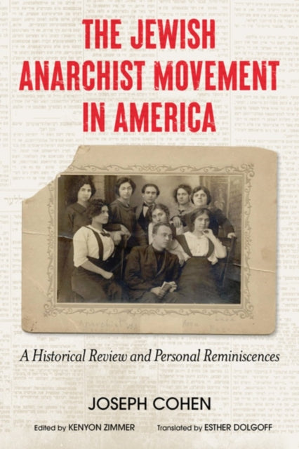 Book cover of: Jewish Anarchist Movement in America. By: Joseph Cohen