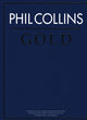 Book cover of: Phil Collins Gold
