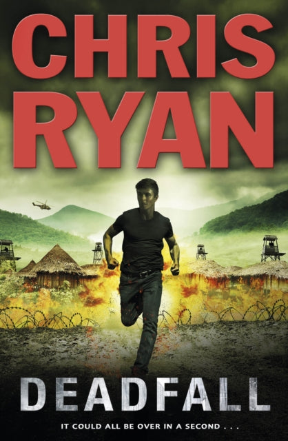 Book cover of: Deadfall. By: Chris Ryan