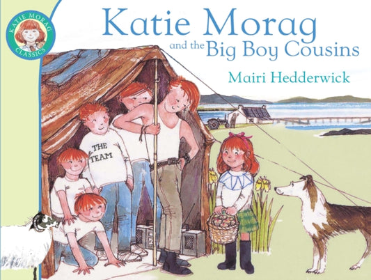 Book cover of: Katie Morag and the Big Boy Cousins. By: Mairi Hedderwick