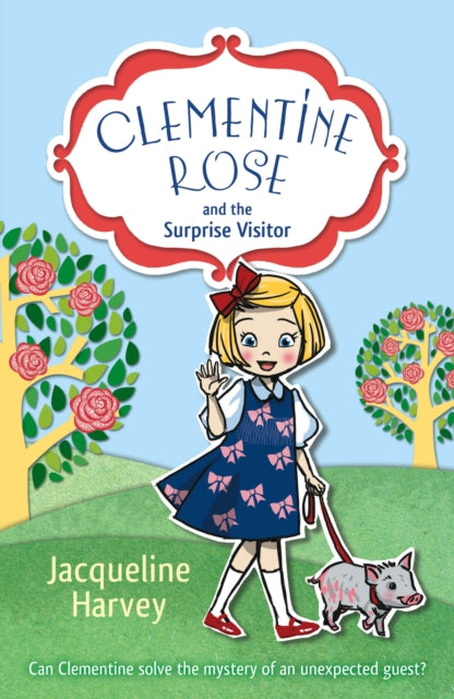 Book cover of: Clementine Rose and the Surprise Visitor