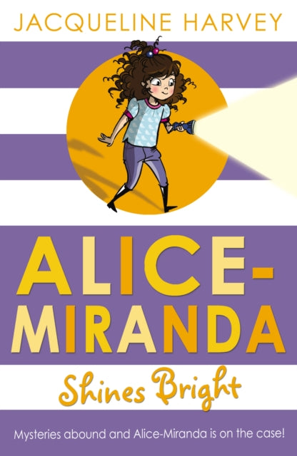 Book cover of: Alice-Miranda Shines Bright. By: Jacqueline Harvey
