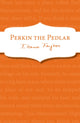 Book cover of: Perkin the Pedlar. By: Eleanor Farjeon