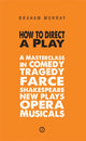Book cover of: How to Direct a Play