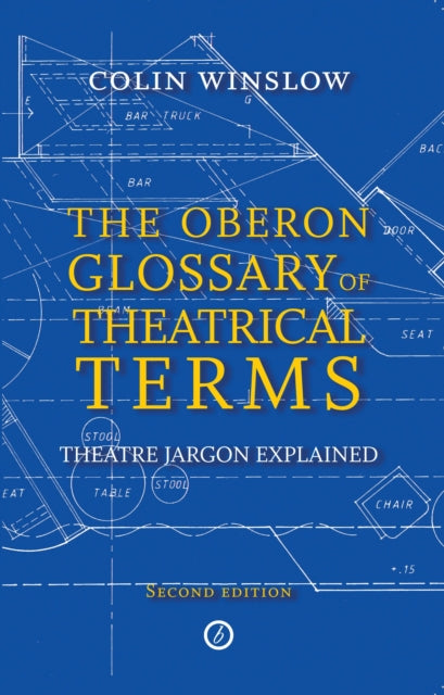 Book cover of: Oberon Glossary of Theatrical Terms. By: Colin Winslow