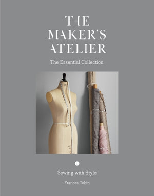 Maker's Atelier: The Essential Collection