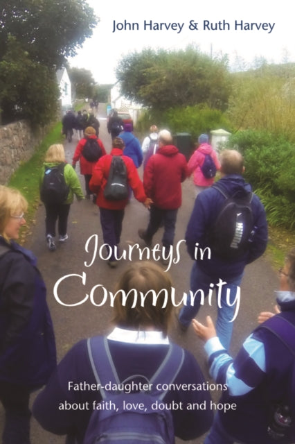 Book cover of: Journeys in Community. By: Harvey, John