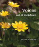 Book cover of: Voices Out of Lockdown. By: Jan Sutch Pickard