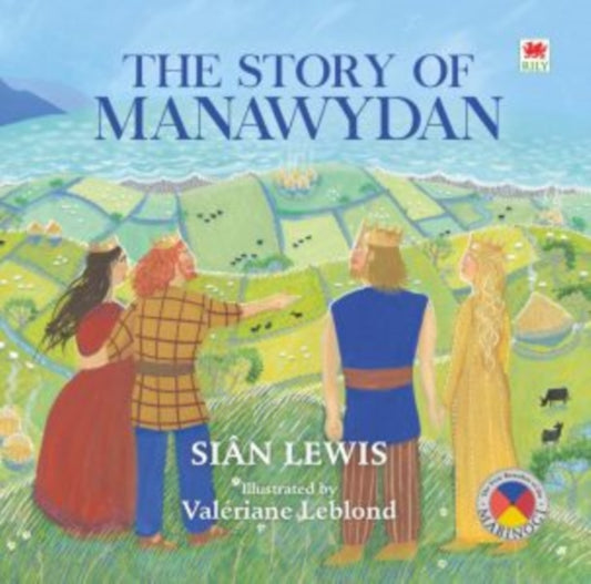 Book cover of: Four Branches of the Mabinogi: The Story of Manawydan. By: Siân Lewis