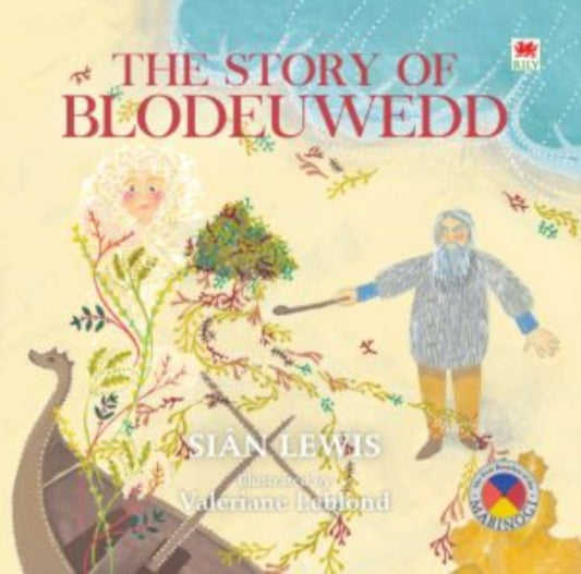Book cover of: Four Branches of the Mabinogi: The Story of Blodeuwedd. By: Siân Lewis