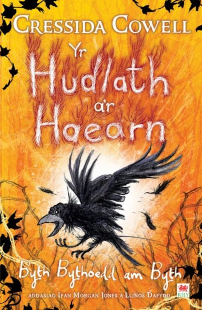 Book cover of: Yr Hudlath a'r Haearn - Byth Bythoedd am Byth. By: Cressida Cowell