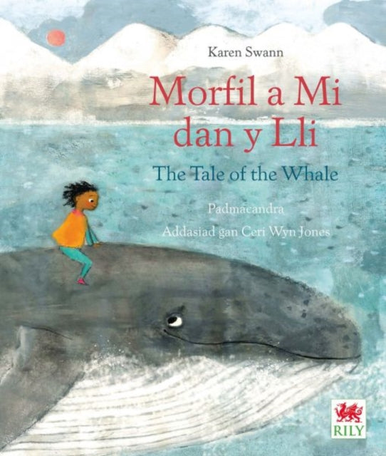 Book cover of: Morfil a Mi dan y Lli / The Tale of the Whale. By: Karen Swann