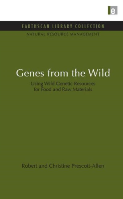 Book cover of: Genes from the Wild. By: Robert Prescott-Allen