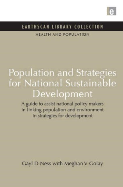 Book cover of: Population and Strategies for National Sustainable Development. By: Gayl D. Ness
