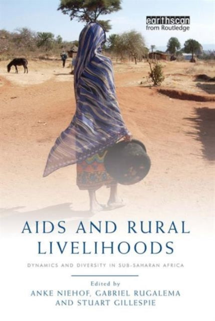 Book cover of: AIDS and Rural Livelihoods. By: Anke Niehof