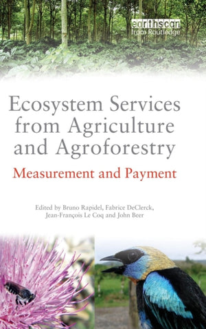 Ecosystem Services from Agriculture and Agroforestry