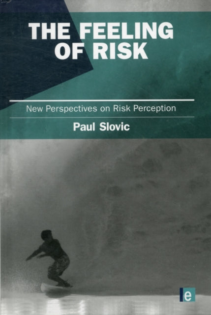 Book cover of: Feeling of Risk. By: Paul Slovic