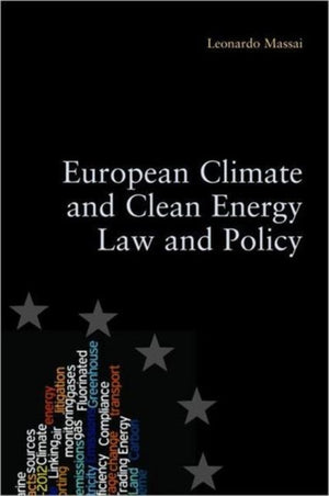European Climate and Clean Energy Law and Policy